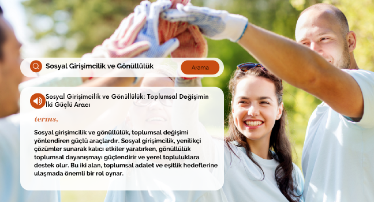 Sosyal Girişimcilik ve Gönüllülük: Toplumsal Değişimin İki Güçlü Aracı