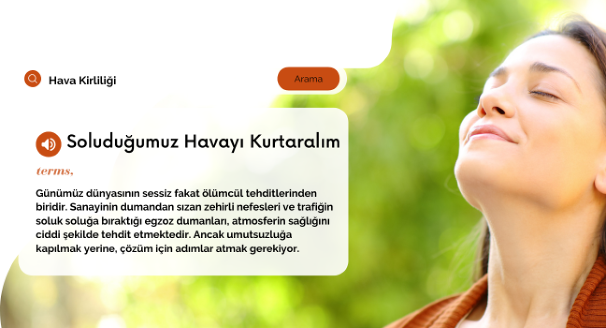 Soluduğumuz Havayı Kurtaralım